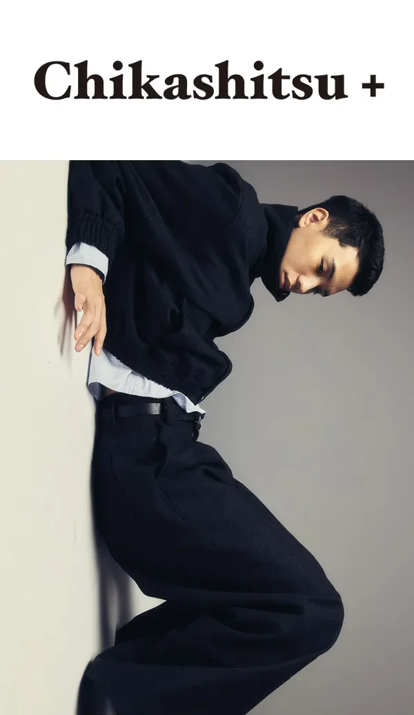Chikashitsu +のファッション