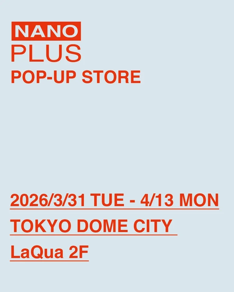 NANO PLUS ポップアップストア告知