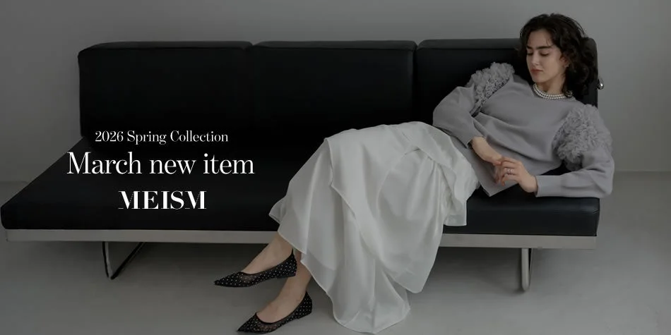 2026 Spring Collection March new item MEISM