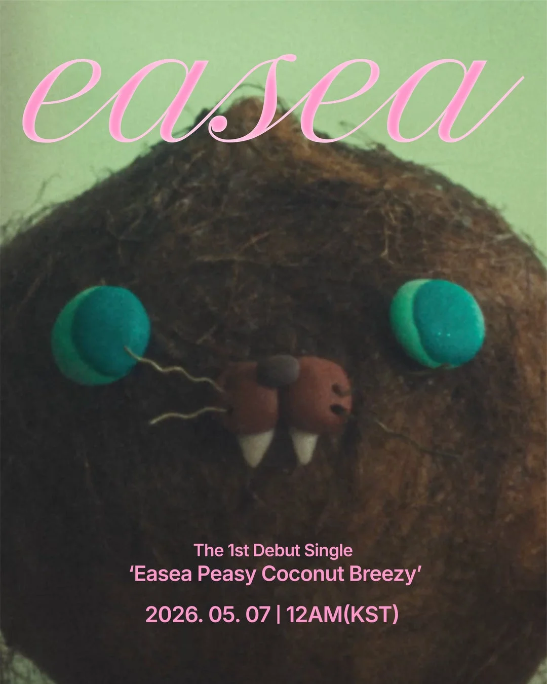 easea The 1st Debut Single 'Easea Peasy Coconut Breezy'