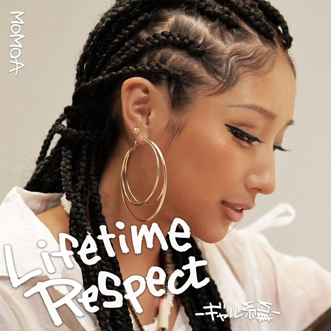 Lifetime Respect -ギャル編-