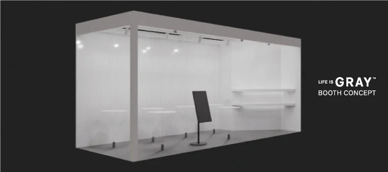 LIFE IS GRAY™ 展示ブースイメージ