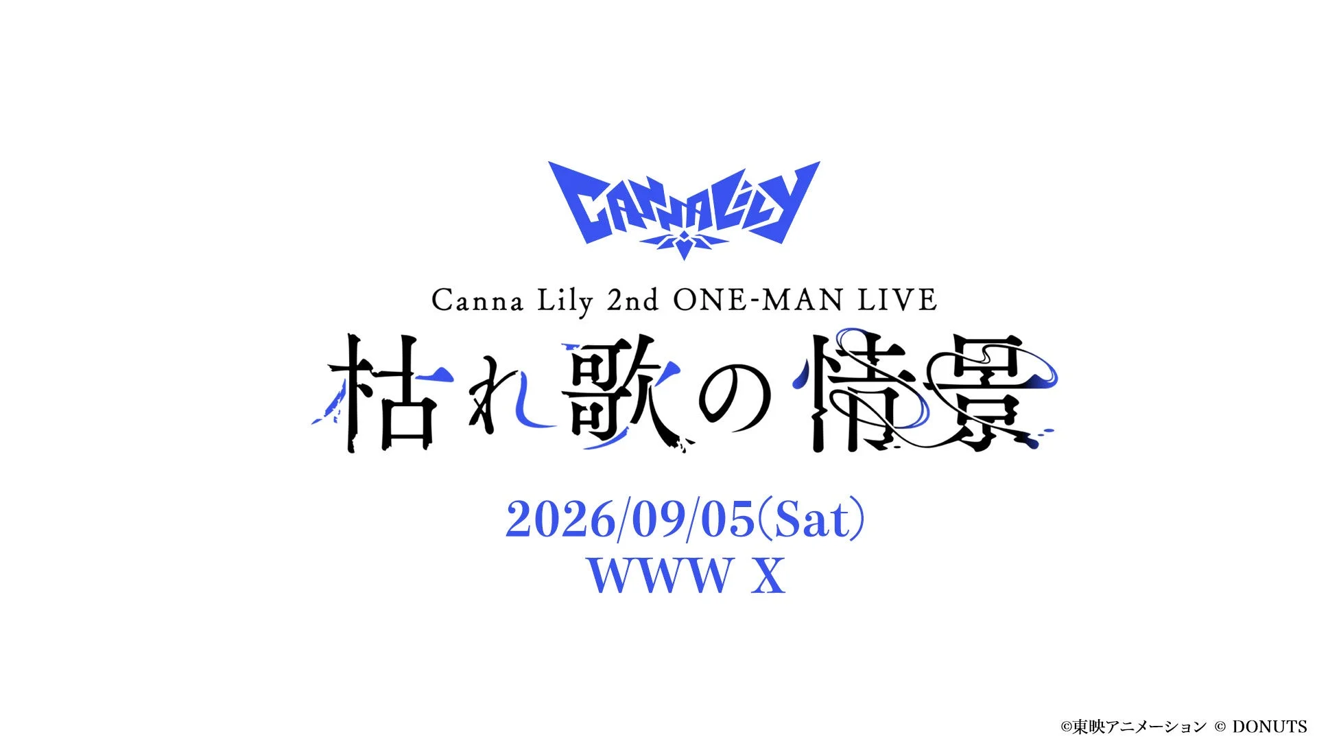 Canna Lily 2nd ONE-MAN LIVE告知