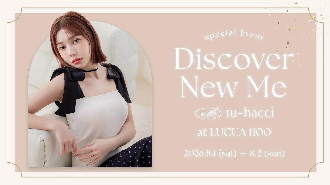 「Discover New Me with tu-hacci」イベント告知